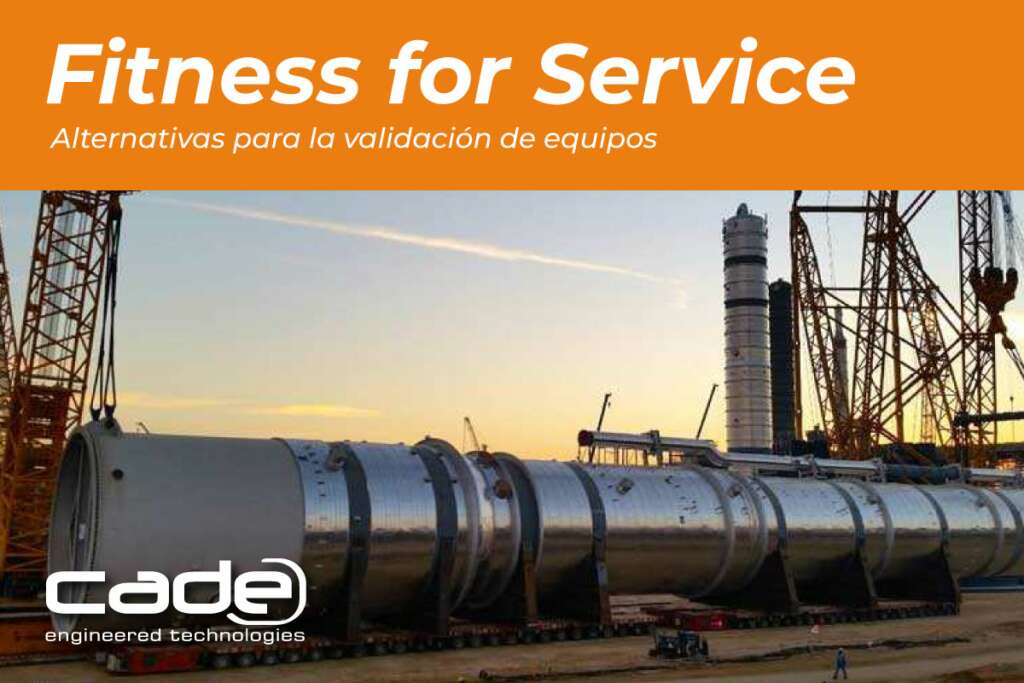 Fitness for service Alternativas para la validacion de equipos