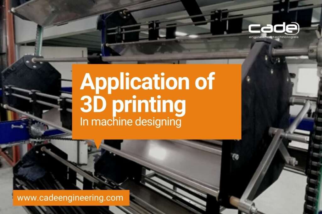 News 11 Application of 3D printing in machine designing